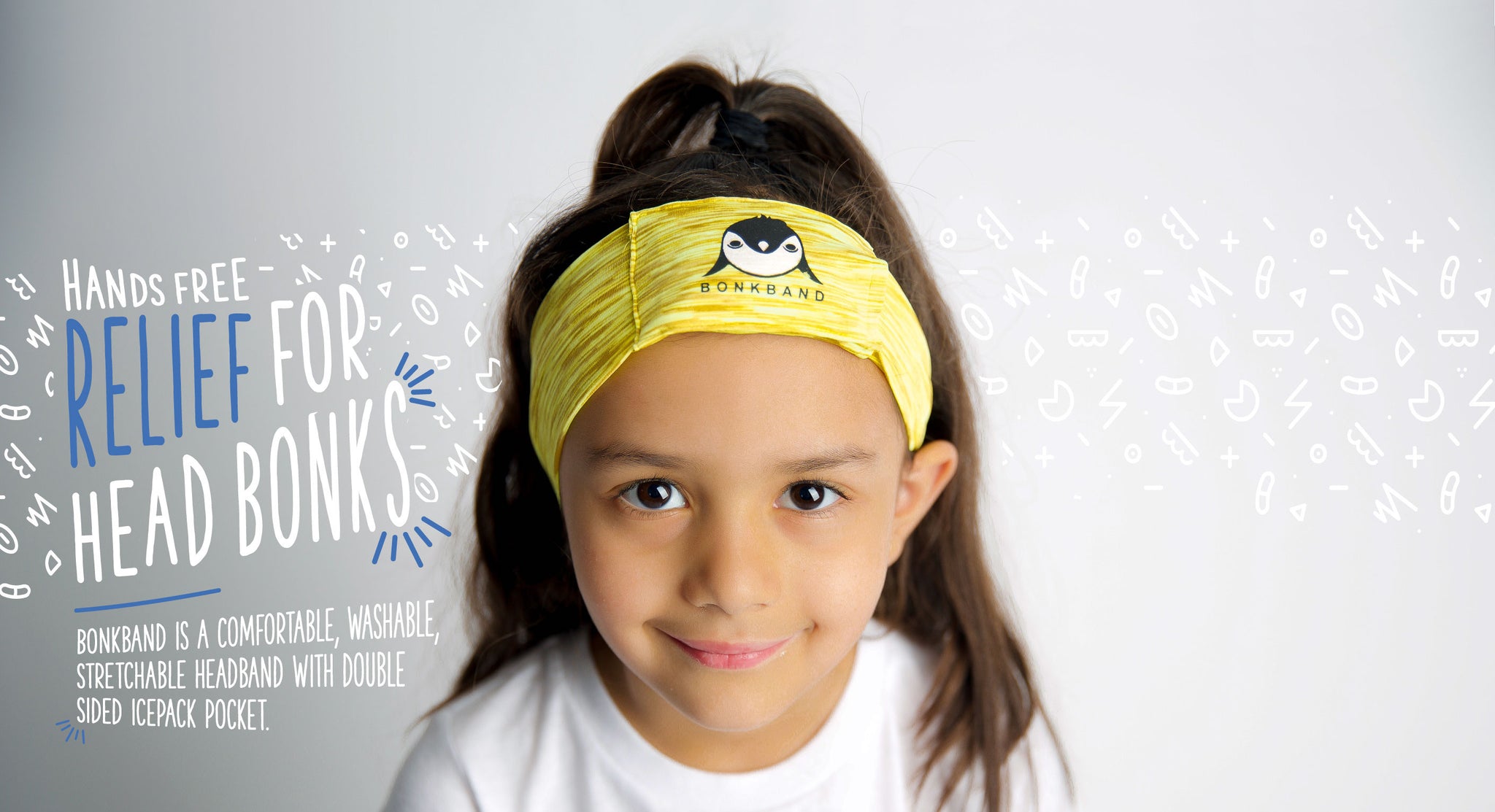 Hands free relief for head bonks. BonkBand is a comfortable, washable, stretchable headband with double sided icepack pocket.